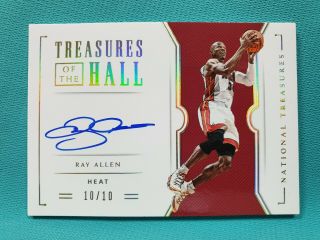 2018 - 19 National Treasures Ray Allen 10/10 Gold Auto Autograph Of The Hall Jf