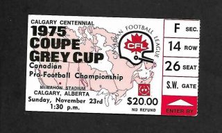 1975 Cfl Football Grey Cup Ticket,  At Calgary,  $20,  2 1/2 X 4 1/2,  Nov 23,  Comp.