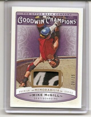 2019 Goodwin Champions Mike Mcgill Premium Memorabilia Card 20/25 Skateboarding