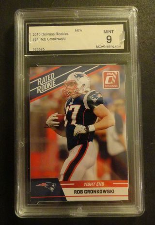 2010 Donruss Rated Rookie Rob Gronkowski Rc Graded Mca 9