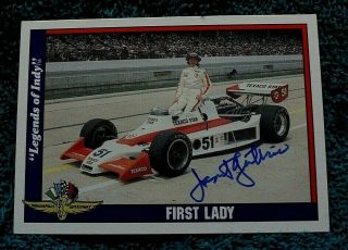 Legends Of Indy 500 Trading Card Autographed Signed Indy Great Janet Guthrie