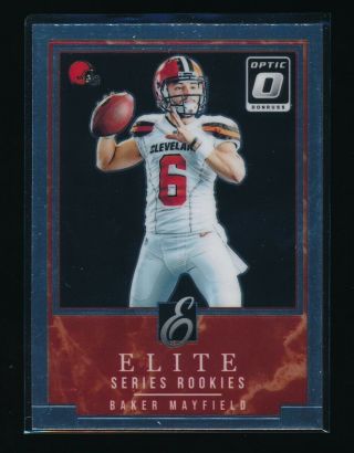Baker Mayfield 2018 Donruss Optic Rookie Elite Series 3 Rc Cleveland Browns