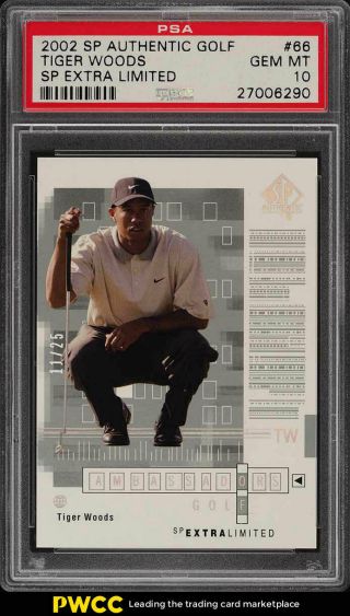 2002 Sp Authentic Golf Extra Limited Tiger Woods Rookie Rc /25 66 Psa 10 (pwcc)