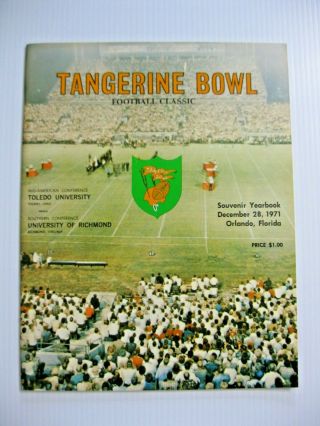 1971 Tangerine Bowl Toledo V Richmond Football Program Rockets Win 28 - 3 11 - 0 - 0