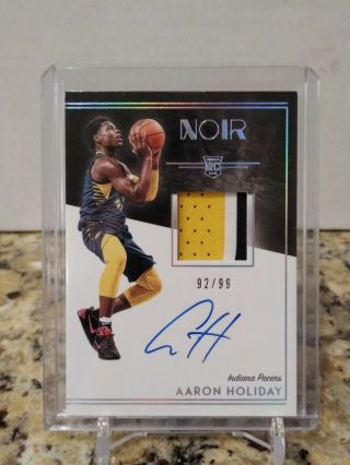 2018 - 19 Panini Noir Aaron Holiday RPA Pacers 92/99 rookie 2