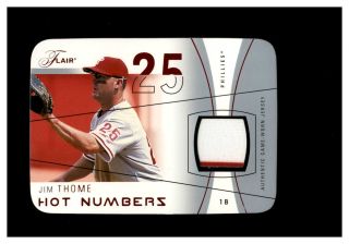 2004 Fleer Flair Hot Numbers Jim Thome Game Worn Jersey 13/18