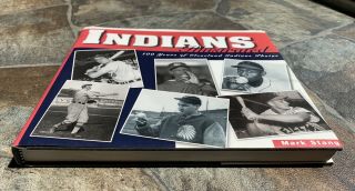 Cleveland Indians Illustrated 100 Years Of Baseball Photo Book Mark Stang