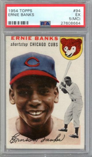 Ernie Banks 1954 Topps Rc 94 Psa Ex 5 (mk) Chicago Cubs Hof