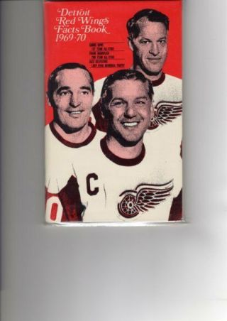 1969 - 70 Detroit Red Wings Facts Book;