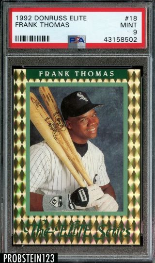 1992 Donruss Elite 18 Frank Thomas Chicago White Sox Hof /10000 Psa 9