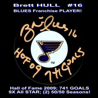 Brett Hull St.  Louis Blues 16 Signed Puck W/ Hof & 741 Goals & Holo Great