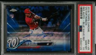 2018 Topps Chrome Blue Wave Refractor Victor Robles Rc Auto /150 Psa 10