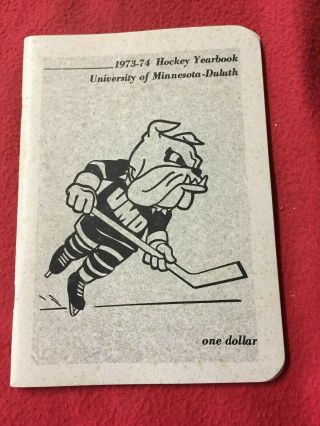 1973 - 74 University Of Minnesota - Duluth Bulldogs Hockey Media Guide/yearbook