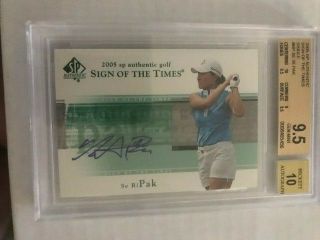 2005 Sp Authentic Sign Of The Times Se Ri Pak Auto Card Rp Bgs 9.  5 Auto 10