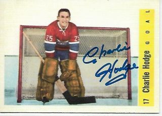 Charlie Hodge - Signed Autograph Parkhurst Reprint Canadiens Nhl Hockey Card