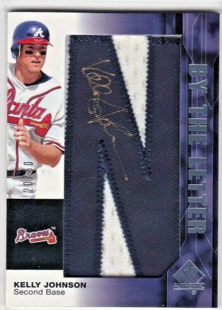 Kelly Johnson Atlanta Braves 2008 Sp Authentic Mlb By The Letter Patch Auto /50