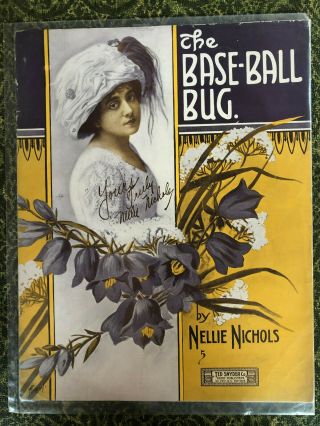 The Baseball Bug 1911 Sheet Music By Nellie Nichols Ted Snyder Pub Hal Roach