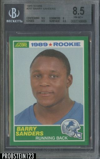 1989 Score 257 Barry Sanders Detroit Lions Rc Rookie Hof Bgs 8.  5 W/ 9.  5