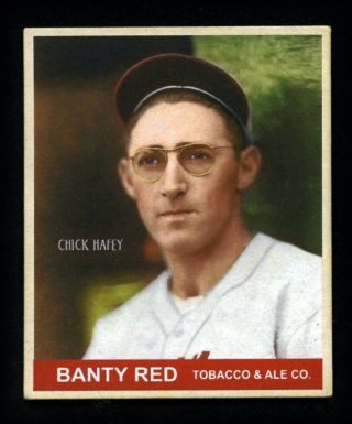 Banty Red R319 " 1934 " Chick Hafey,  Cincinnati Reds