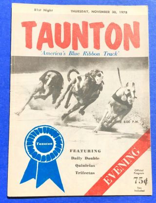 1978 Taunton Greyhound Program - Blue Ribbon Stake - Last Race Of The Season.