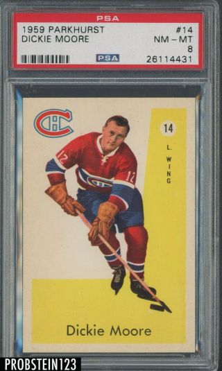1959 Parkhurst Hockey 14 Dickie Moore Montreal Canadiens Hof Psa 8 Nm - Mt