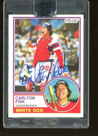 2017 Topps Archives 1983 Opc Carlton Fisk Hof Signed Auto 10/10 White Sox