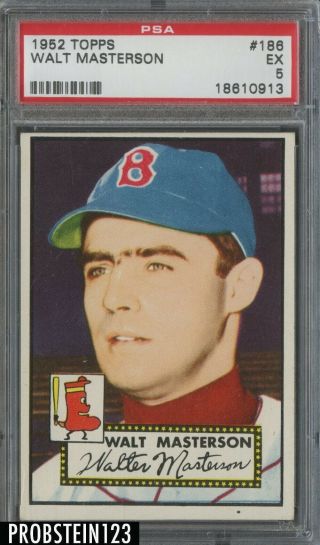 1952 Topps Setbreak 186 Walt Masterson Boston Red Sox Psa 5 Ex