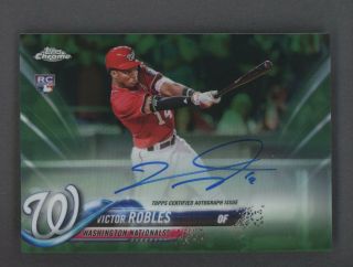 2018 Topps Chrome Green Refractor Victor Robles Rc Rookie Auto 38/99