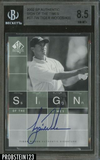 2002 Sp Authentic Sign Of The Times Golf Tiger Woods Auto /400 Bgs 8.  5