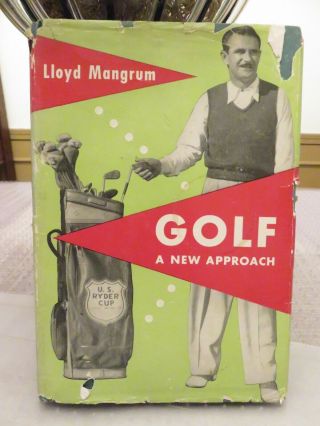 Golf - - - A Approach Hardcover Book (1949)
