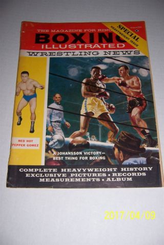 1959 Boxing Illustrated Wrestling News Johansson Vs Patterson Hot Pepper Gomez