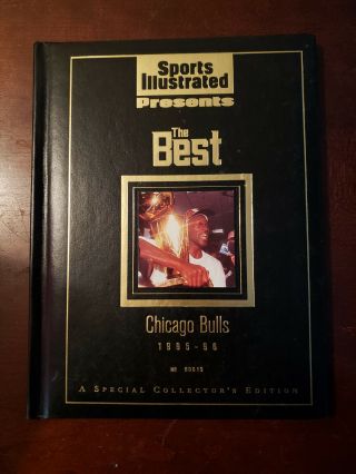 Sports Illustrated Presents The Best Chicago Bulls 1995 - 96 (special Edition)