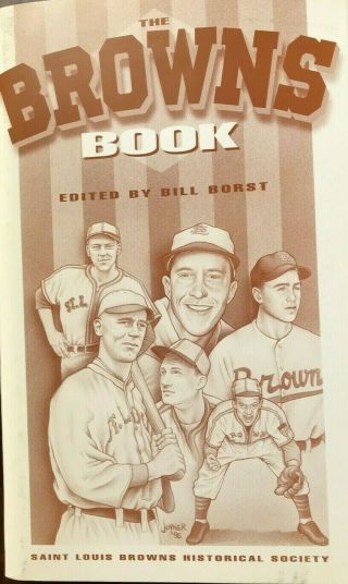 Mlb St Louis Browns Baseball Book History 1996 Edited By Bill Borst