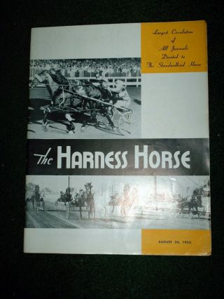 The Harness Horse 1955 - Racing - Yonkers - Maywood - Springfield - Scot Frost - Quick Chief