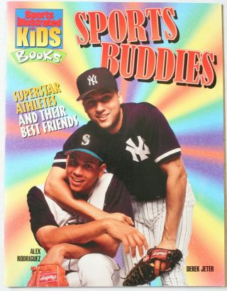 1999 Sports Illustrated For Kids Sports Buddies Derek Jeter Alex Rodriguez Cover