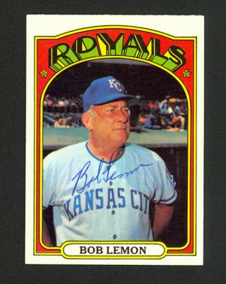 1972 Topps Bob Lemon 449 - Kansas City Royals - Signed Autograph Auto -