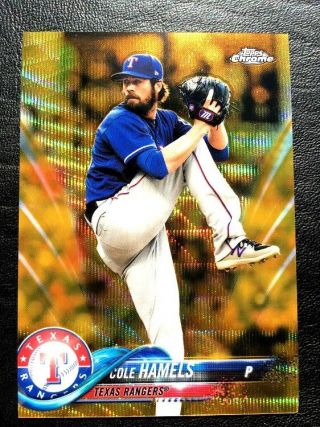 2018 Topps Chrome Gold Wave Refractor Non Auto Cole Hamels /50 Rangers Cubs