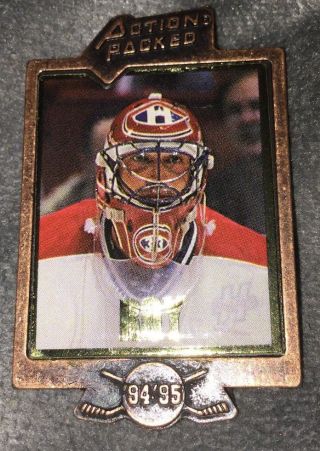 1994 - 95 Action Packed Hockey Badge Of Honor (43) Patrick Roy Pin Rare