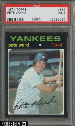 1971 Topps 667 Pete Ward York Yankees Psa 9 " Looks Gem "