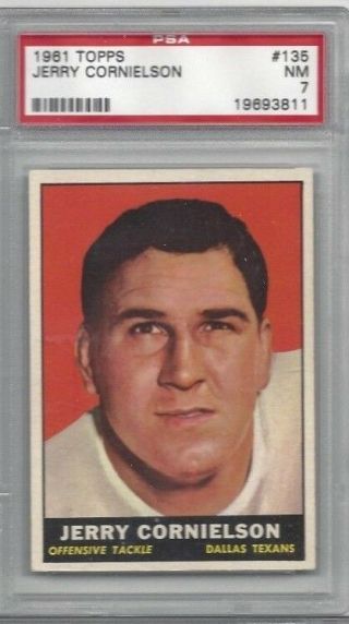 1961 Topps Football Card 135 Jerry Cornielson,  Dallas Texans Graded Psa 7