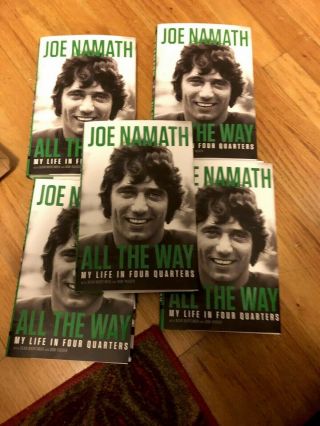Joe Namath Signed Autographed All The Way Hardcover Book 1st Ed