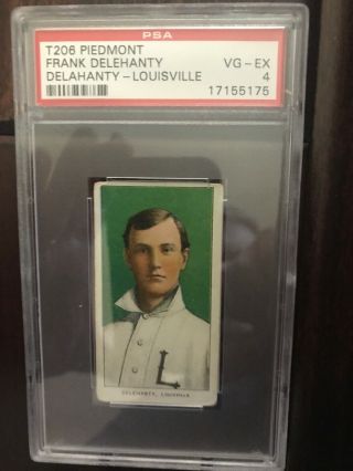 1909 - 11 T206 Frank Delehanty Louisville Piedmont 350 Psa 4