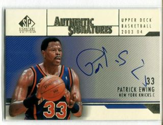 2003 - 04 Sp Signature Ed Patrick Ewing Signature Auto Autograph