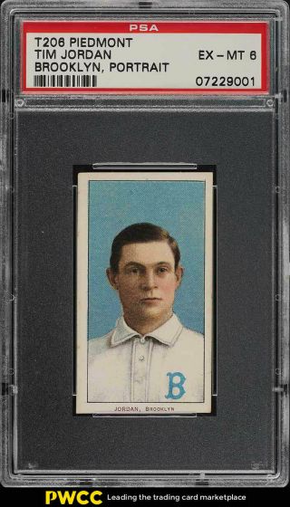 1909 - 11 T206 Tim Jordan Brooklyn,  Portrait Psa 6 Exmt (pwcc)