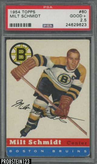 1954 Topps Hockey 60 Milt Schmidt Boston Bruins Psa 2.  5 Good,