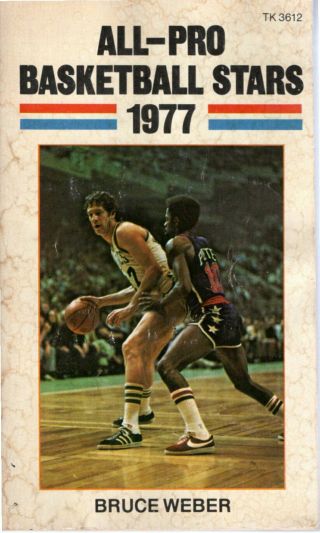 All - Pro Basketball Stars 1977 By Bruce Weber G