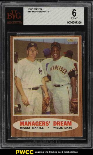 1962 Topps Mickey Mantle & Willie Mays Managers Dream 18 Bvg 6 Exmt (pwcc)