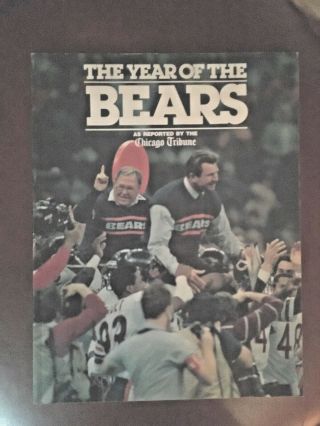 " 1985 - The Year Of The Bears " As Reported By The Chicago Tribune