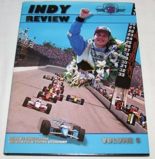 Indy Review Vol 5 1995 Season Official Publication Indianapolis Motor Speedway