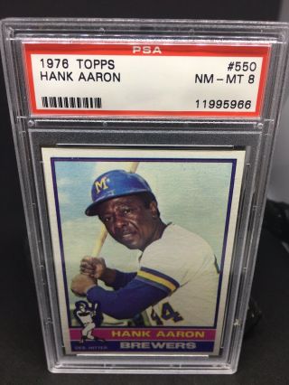 1976 Topps Hank Aaron Milwaukee Brewers 550 Baseball Card Psa 8
